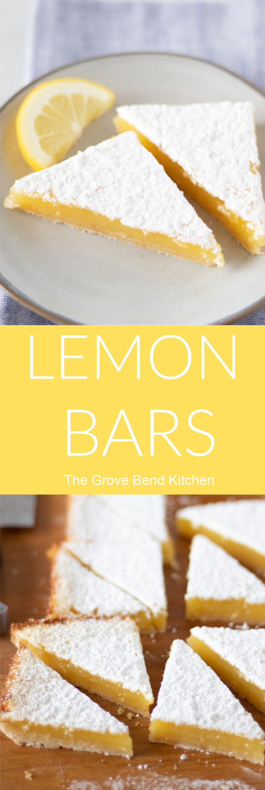Lemon Bars - The Grove Bend Kitchen