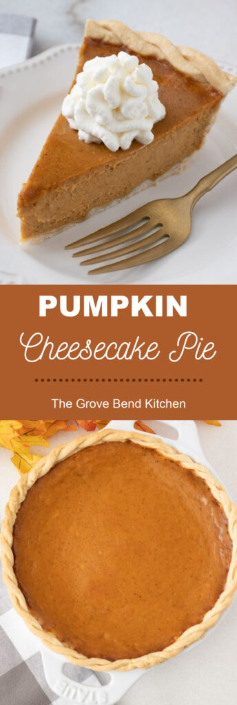 Pumpkin Cheesecake Pie - The Grove Bend Kitchen